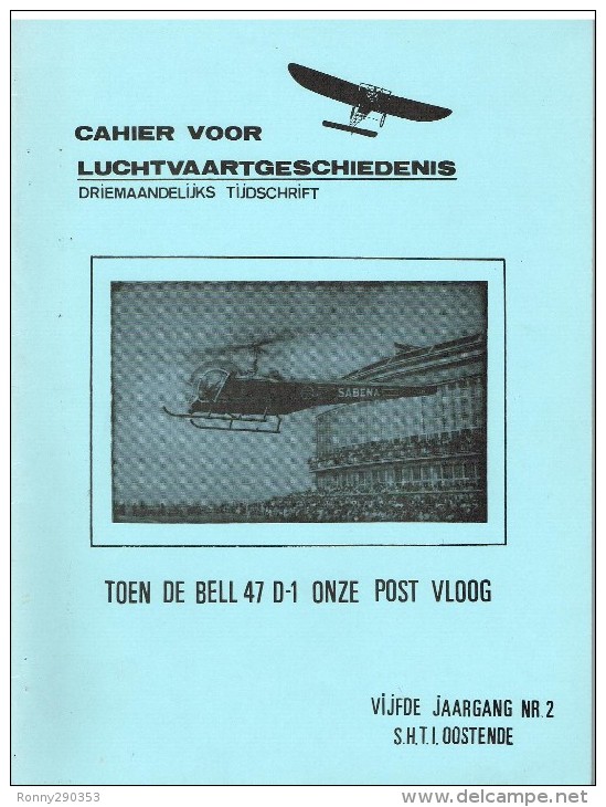 P101 - Luchtvaartgeschiedens: Toen De Bell 47 D-1 Onze Post Vloog - Lettres & Documents