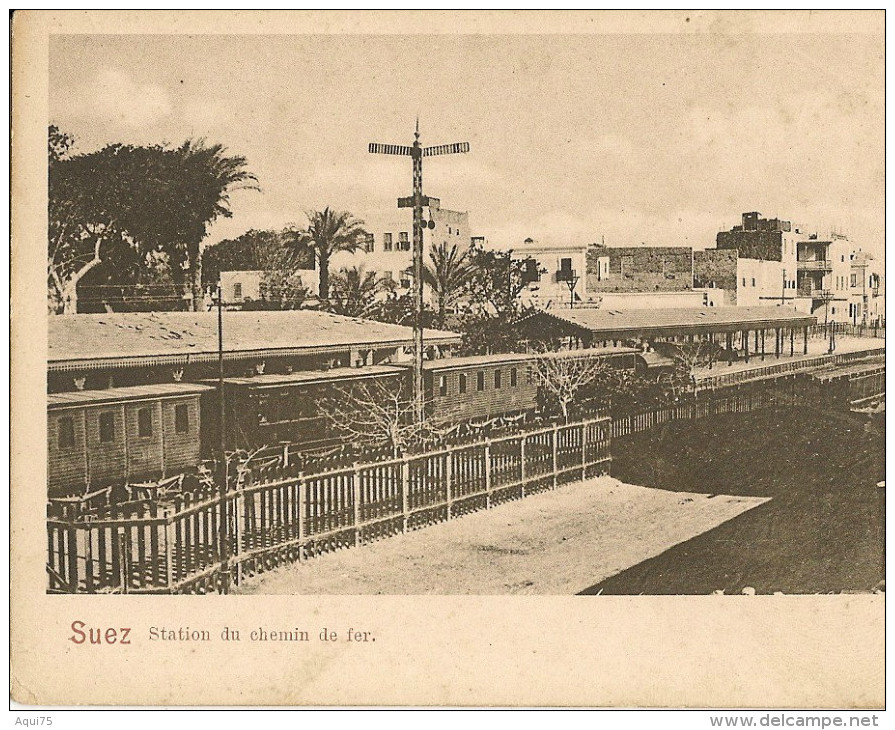 SUEZ    Station De Chemin De Fer   (train) - Suez