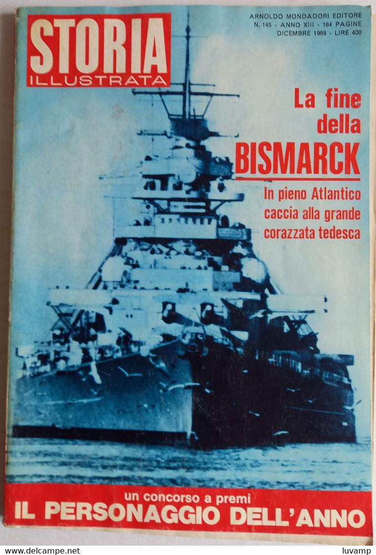 STORIA ILLUSTRATA  - DICEMBRE 1969 -  LA FINE DELLA BISMARCK ( CART 77B) - Histoire