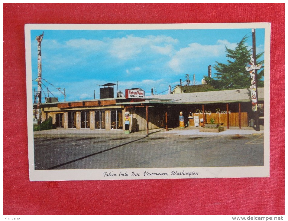 - Washington > Vancouver Totem Pole Inn    Not Mailed     Ref 1254 - Vancouver