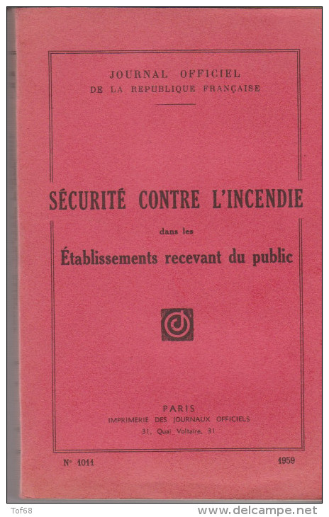 Sécurité Contre L'incendie Dans Les établissements Recevant Du Public 1959 Pompier - Autres & Non Classés