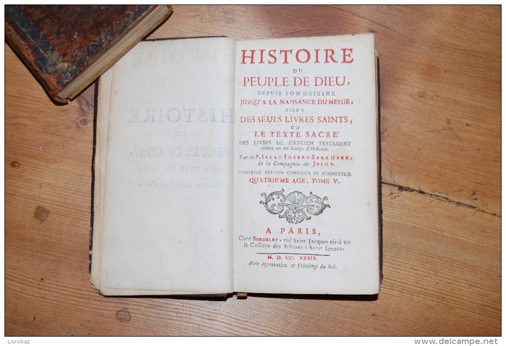 Histoire Du Peuple De Dieu Depuis Son Origine Jusqu'à La Naissance Du Messie Par Berruyer, Tome V, Chez Bordelet, 1739 - 1701-1800