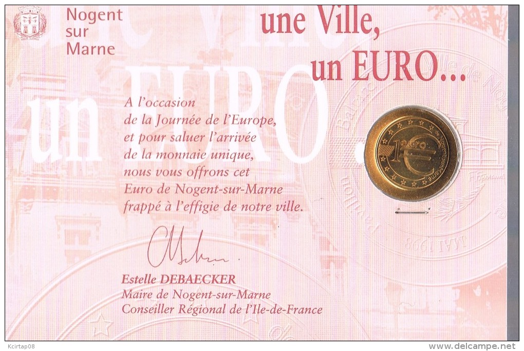 1 EURO De NOGENT - SUR - MARNE . 5 000 Exemplaires Avec Plaquette . - Euros Des Villes