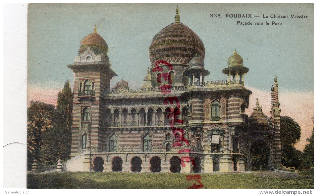 59 - ROUBAIX - LE CHATEAU VAISSIER   FACADE VERS LE PARC - Roubaix