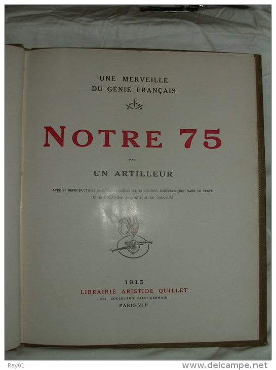 A VOIR !!!  Merveille Du Génie Français. NOTRE 75. (Canon) - (Edition Quillet 1915). - Guerre 1914-18