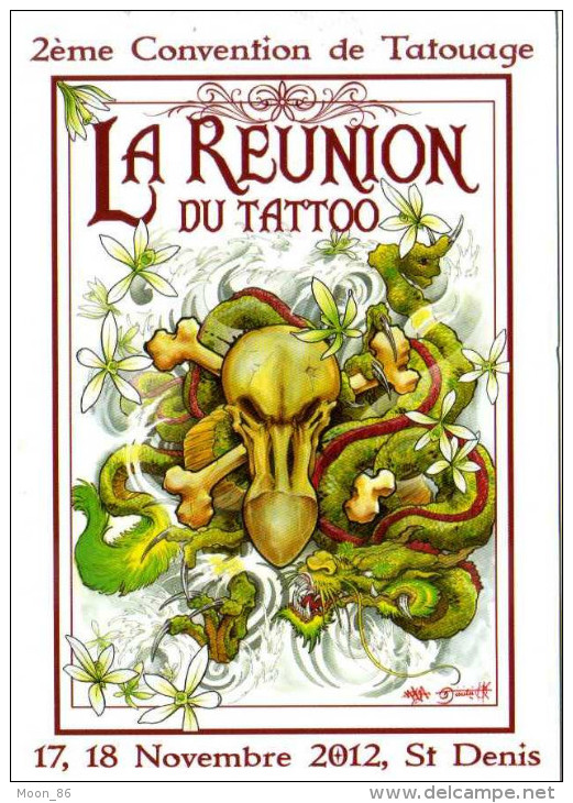 974 - ILE DE LA REUNION - Carte De PUB - 2eme Convention De TATOUAGE  - TATTOO 2012 - Saint Denis