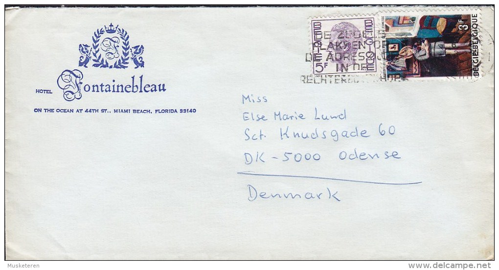 Belgium HOTEL FONTAINEBLEAU (Florida, USA) ANTWERPEN 1972 Cover Lettre To ODENSEDenmark König Baudouin - Briefe U. Dokumente