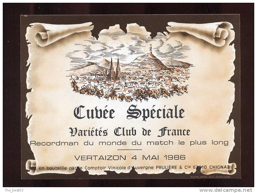 Etiquette De Vin - Cuvée Spéciale Variétés Club De France Recordman Du Monde Du Match Le  Plus Long  Vertaizon - Foot - Fútbol