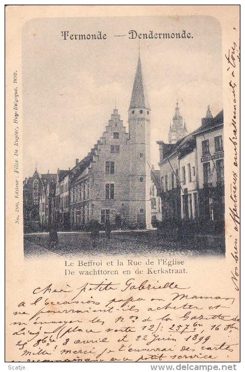 Termonde.  -   De Wachttoren En De Kerkstraat;  Eerste Druk 1899;  Verstuurd 1900 Naar Ans - Dendermonde