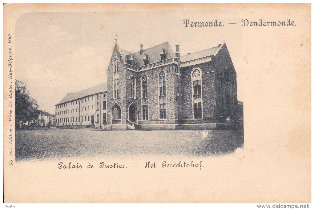 Termonde.  -   Het Gerechtshof;   Eerste Druk 1899 - Dendermonde