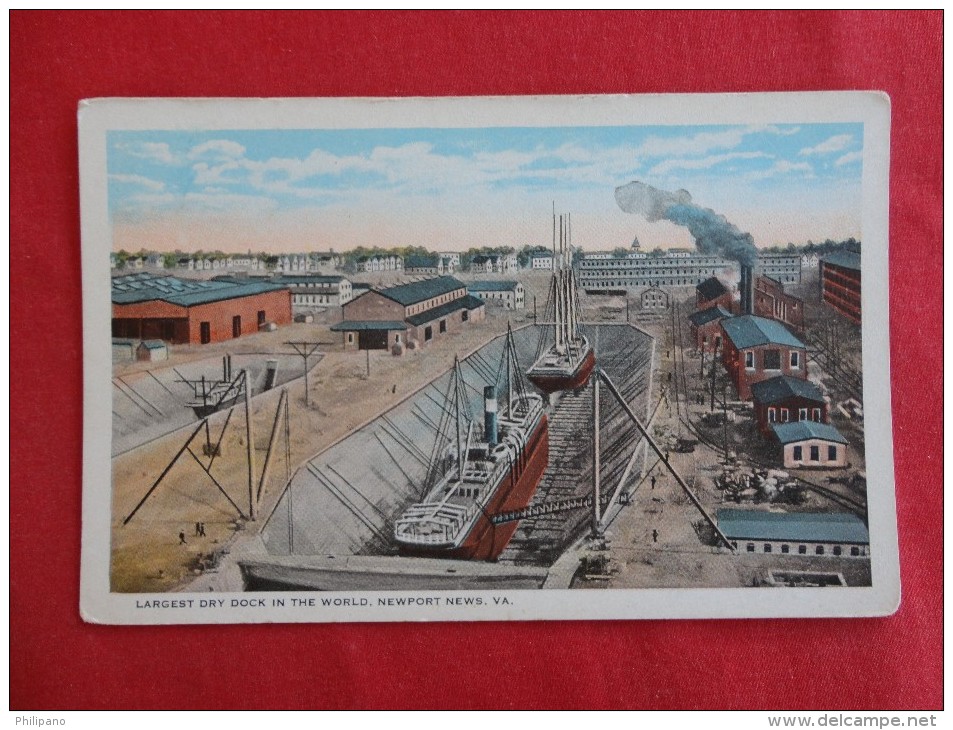 Virginia > Newport News Largest Dry Dock  Not Mailed   Ref 1259 - Newport News