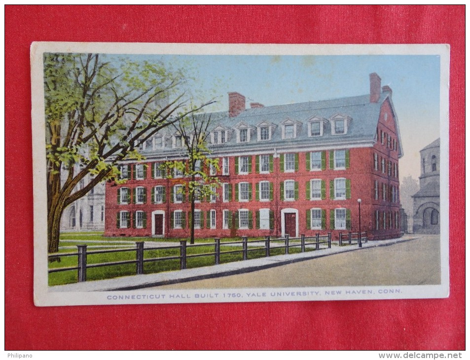 - Connecticut > New Haven  Connecticut Hall  Yale University  Not Mailed      Ref 1260 - New Haven