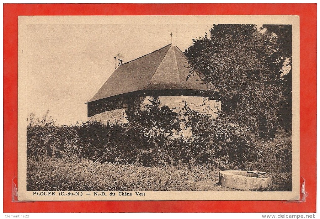 Plouer Notre Dame Du Chene Vert  (non écrite ) - Plouër-sur-Rance