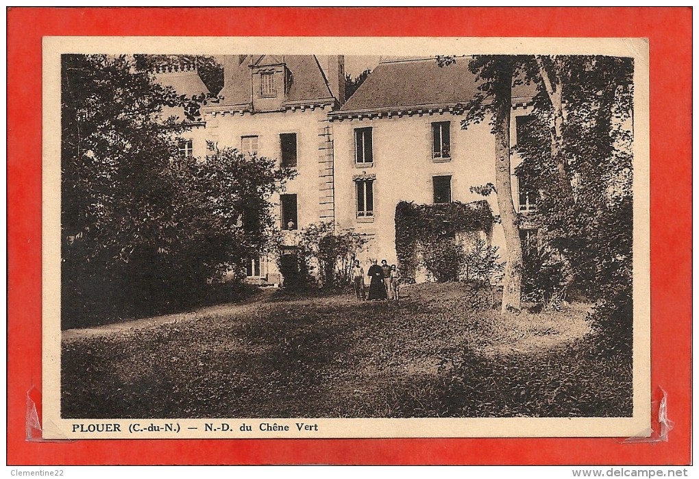 Plouer Notre Dame Du Chene Vert  (écrite ) - Plouër-sur-Rance