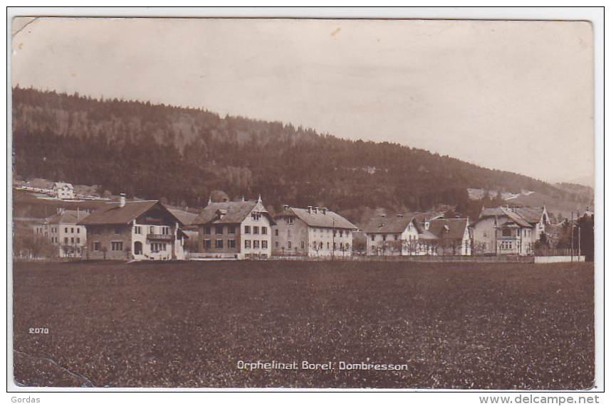 Switzerland - Dombresson - Orphelinat Borel - Dombresson 