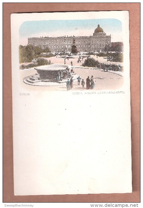 BERLIN Königl.Schloss UNUSED GERMANY CHROMO LITHO UNDIVIDED BACK - Mitte