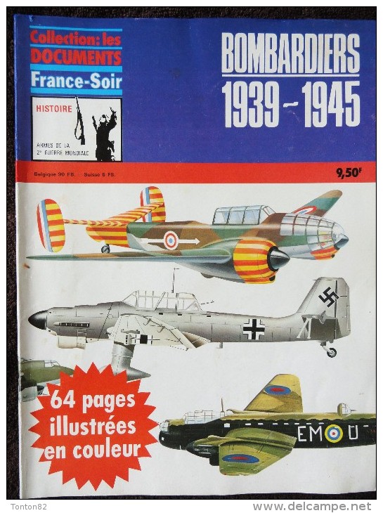 Les Documents - France-Soir - Les Bombardiers 1939 - 1945 - Avión