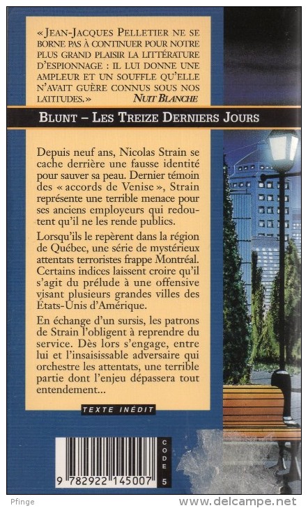 Blunt Les Treize Derniers Jours Par Jean-Jacques Pelletier- Alire, Romans 001 - Andere & Zonder Classificatie