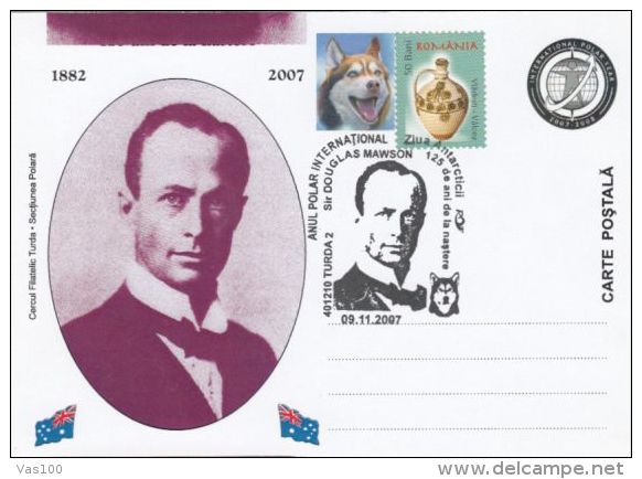 DOUGLAS MAWSON, INTERNATIONAL POLAR YEAR, ANTARCTICA DAY, DOGS, SPECIAL POSTCARD, 2007, ROMANIA - Année Polaire Internationale