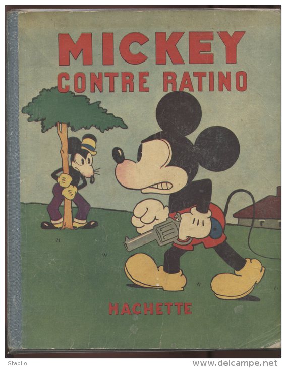 WALT DISNEY - MICKEY CONTRE RATINO - ALBUM MICKEY N°3 -  EDITION HACHETTE 1932 - Disney