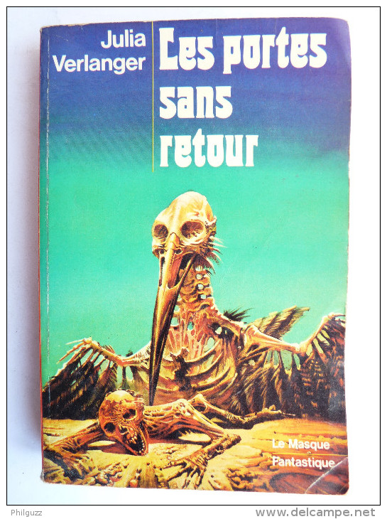 LIVRE SF LE MASQUE FANTASTIQUE 3  - LES PORTES SANS RETOUR - Julia Verlanger (Gilles Thomas) - 1976 - Le Masque Fantastique