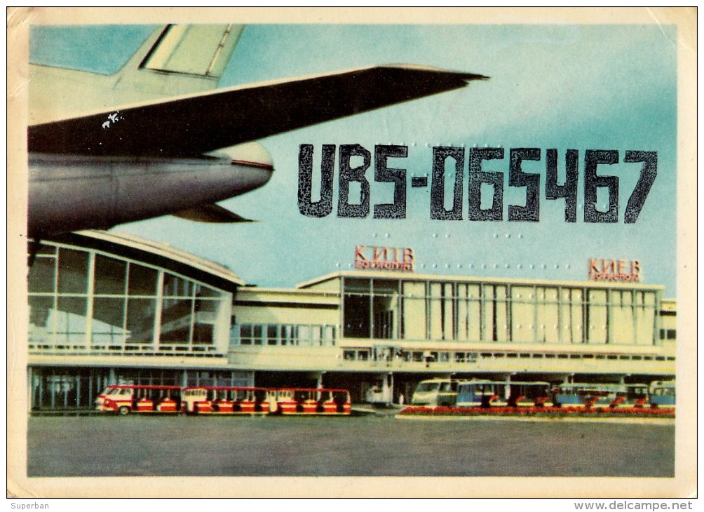 AVIATION CIVILE : ANNÉE ~ 1970 - AVION Au SOL Sur AÉROPORT BORISPIL / KIEV / UKRAINE - CARTE QSL (p-714) - 1946-....: Moderne