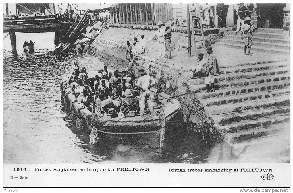 ¤¤  -   FREETOWN   -  Troupes Anglaises Embarquant En 1914    -  ¤¤ - Sierra Leone