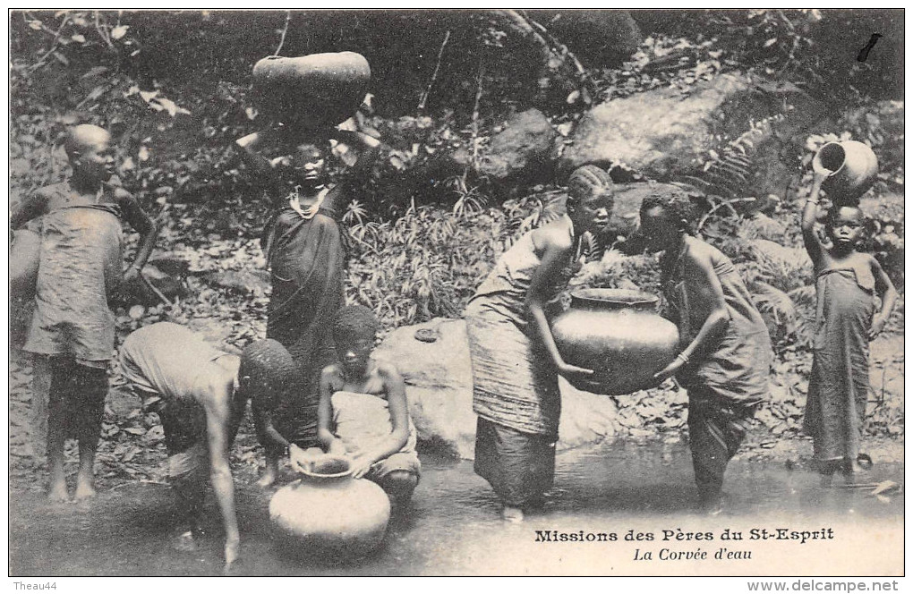 ¤¤  -   Missions Des Pères Du St-Esprit   -  La Corvée D'Eau    -  ¤¤ - Non Classés