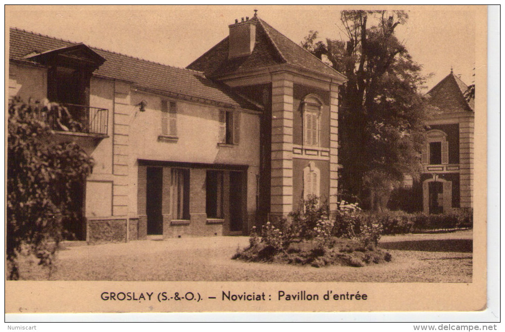 Groslay..Noviciat ..le Pavillon D'Entrée..Soeurs Catèchistes Missionnaires De Marie-Immaculée - Groslay