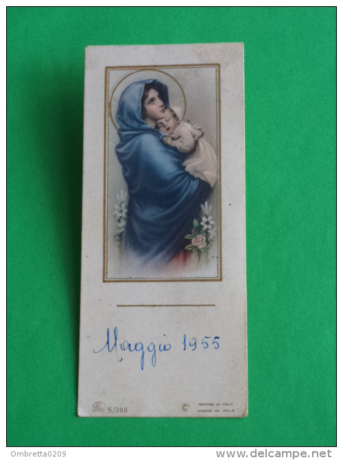 Eb Deposé S /398 - Madonna Del RIPOSO Ferruzzi  - Anno 1955 - Piccolo Santino Vecchio - Cm.10,2 X 4,5 - Images Religieuses