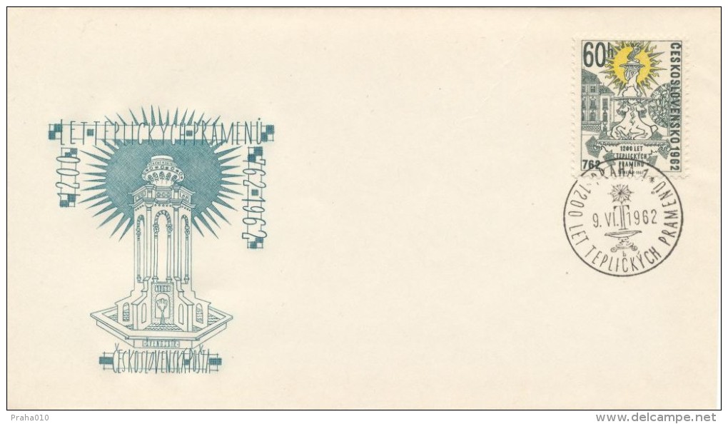 Czechoslovakia / First Day Cover (1962/09), Praha 1 (b) - Theme: 1200 Years The Discovery Of The Healing Springs Teplice - Thermalisme