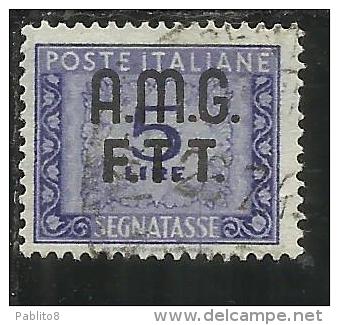 TRIESTE A 1947 1949 AMG-FTT SOPRASTAMPATO D'ITALIA ITALY OVERPRINTED SEGNATASSE TAXES TASSE LIRE 5 USATO USED - Segnatasse