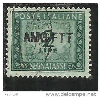 TRIESTE A 1949 1954 AMG-FTT SOPRASTAMPATO D´ITALIA ITALY OVERPRINTED SEGNATASSE TAXES TASSE LIRE 2 USATO USED - Taxe