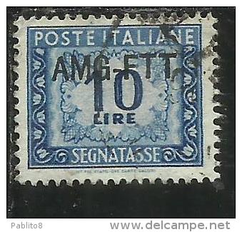 TRIESTE A 1949 1954 AMG-FTT SOPRASTAMPATO D´ITALIA ITALY OVERPRINTED SEGNATASSE TAXES TASSE LIRE 10 USATO USED - Segnatasse