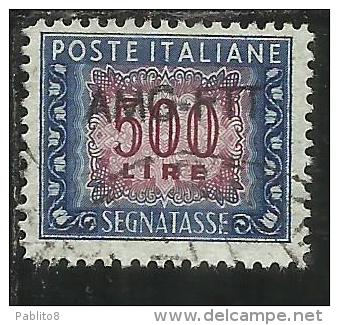 TRIESTE A 1949 1954 AMG-FTT SOPRASTAMPATO D´ITALIA ITALY OVERPRINTED SEGNATASSE TAXES TASSE LIRE 500 USATO USED - Taxe