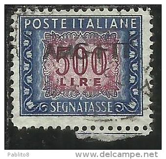 TRIESTE A 1949 1954 AMG-FTT SOPRASTAMPATO D´ITALIA ITALY OVERPRINTED SEGNATASSE TAXES TASSE LIRE 500 USATO USED - Strafport