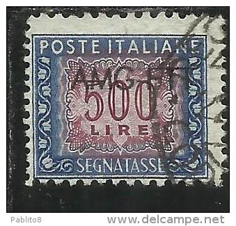 TRIESTE A 1949 1954 AMG-FTT SOPRASTAMPATO D´ITALIA ITALY OVERPRINTED SEGNATASSE TAXES TASSE LIRE 500 USATO USED - Taxe