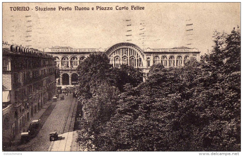 TORINO-STAZIONE PORTA NUOVA E PIAZZA CARLO FELICE-1928 - Stazione Porta Nuova