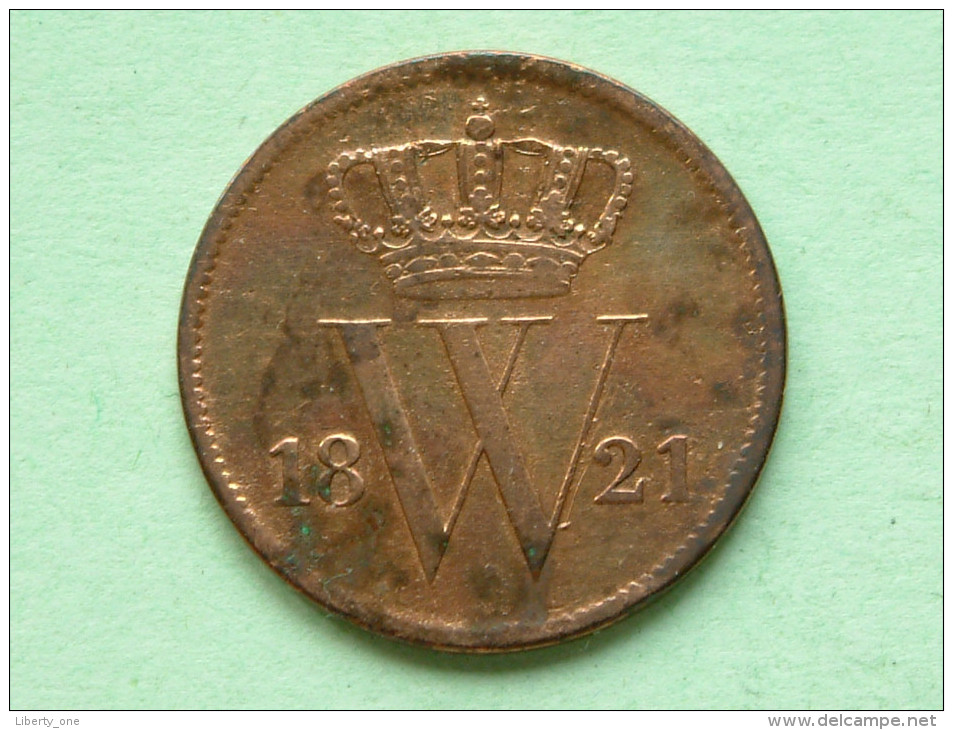1821 - 1 Cent / KM 47 ( Uncleaned Coin - For Grade, Please See Photo ) !! - 1815-1840: Willem I