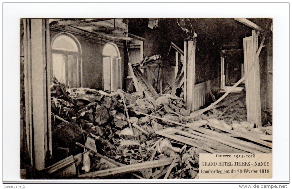 Guerre 1914-1918. Grand Hotel Thiers. Nancy. Bombardement Du 28 Février 1918. - Nancy