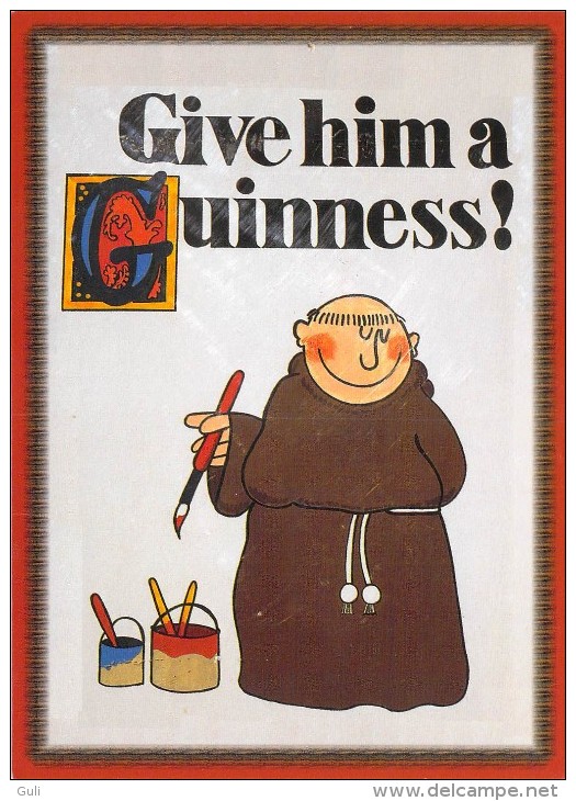 IRELAND Irlande Give Him A GUINNESS ? (beer Bière) ETAT= Voir Trou D´épingle Au Milieu De La Partie Supérieure*PRIX FIXE - Autres & Non Classés