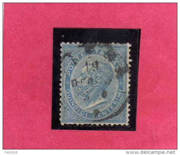 ITALY KINGDOM ITALIA REGNO 1863 1865 CENTESIMI 15 CENT. LONDRA TIMBRATO USED - Usati