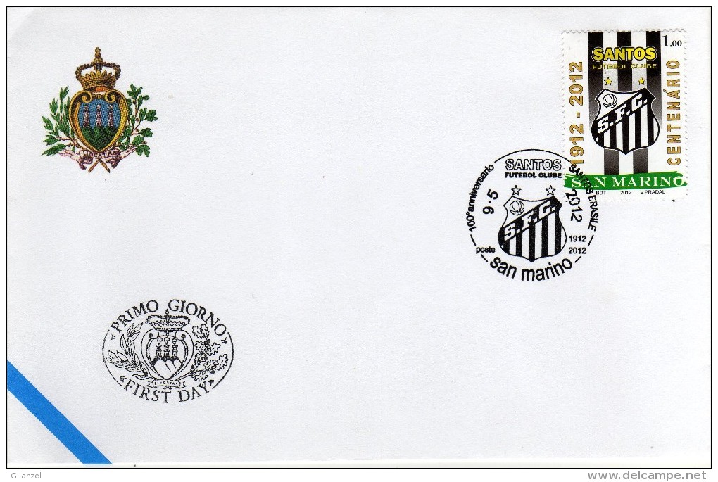 S. Marino 2012 FDC 100th Anniversary SANTOS Football Club Brazil - Berühmte Teams