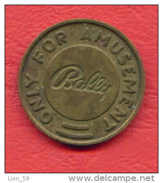 F2376 / - ONLY FOR AMUSEMENT - BALLY - 20 Mm - Jeton Token  Gettone  - - Casino