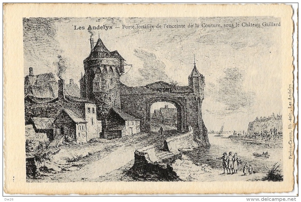 Les Andelys - Porte Fortifiée De L'enceinte De La Couture Sous Le Château - Carte Ferjus-Caron Sur Papier Canson - Les Andelys