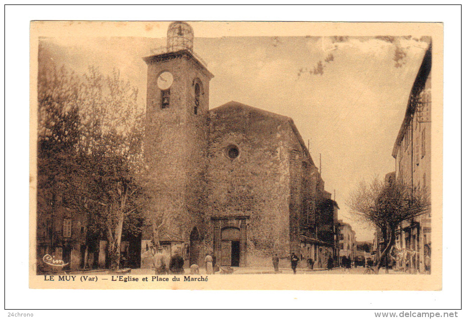 Le Muy: L' Eglise Et Place Du Marche (14-1299) - Le Muy