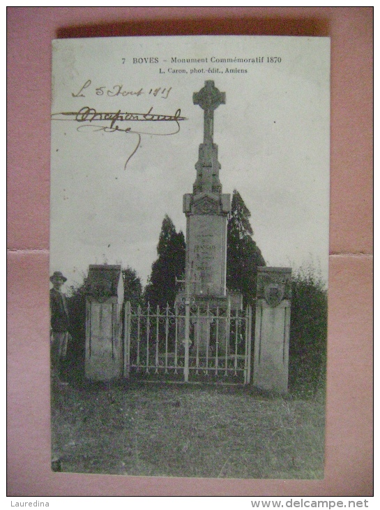 CP BOVES N°7 MONUMENT COMMEMORATIF 1870 - ECRITE EN 1915 - Boves