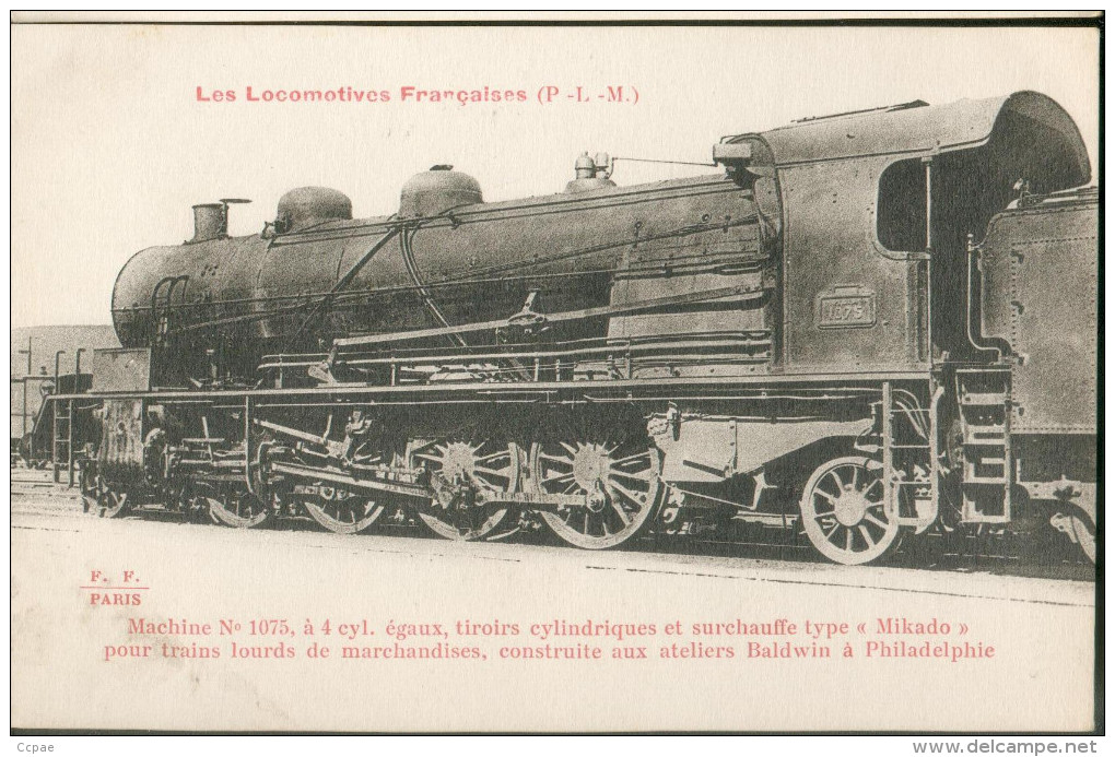 Les Locomotives Françaises  (P.L.M.) -    Machine  N°1075 Pour  Trains Lourds De Marchandises - Trains