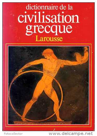 Dictionnaire De La Civilisation Grecque Par Rachet (ISBN 2037010122) - Dictionaries
