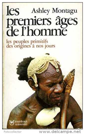 Les Premiers âges De L'homme : Les Peuples Primitifs Par Ashley Montagu - Archeology